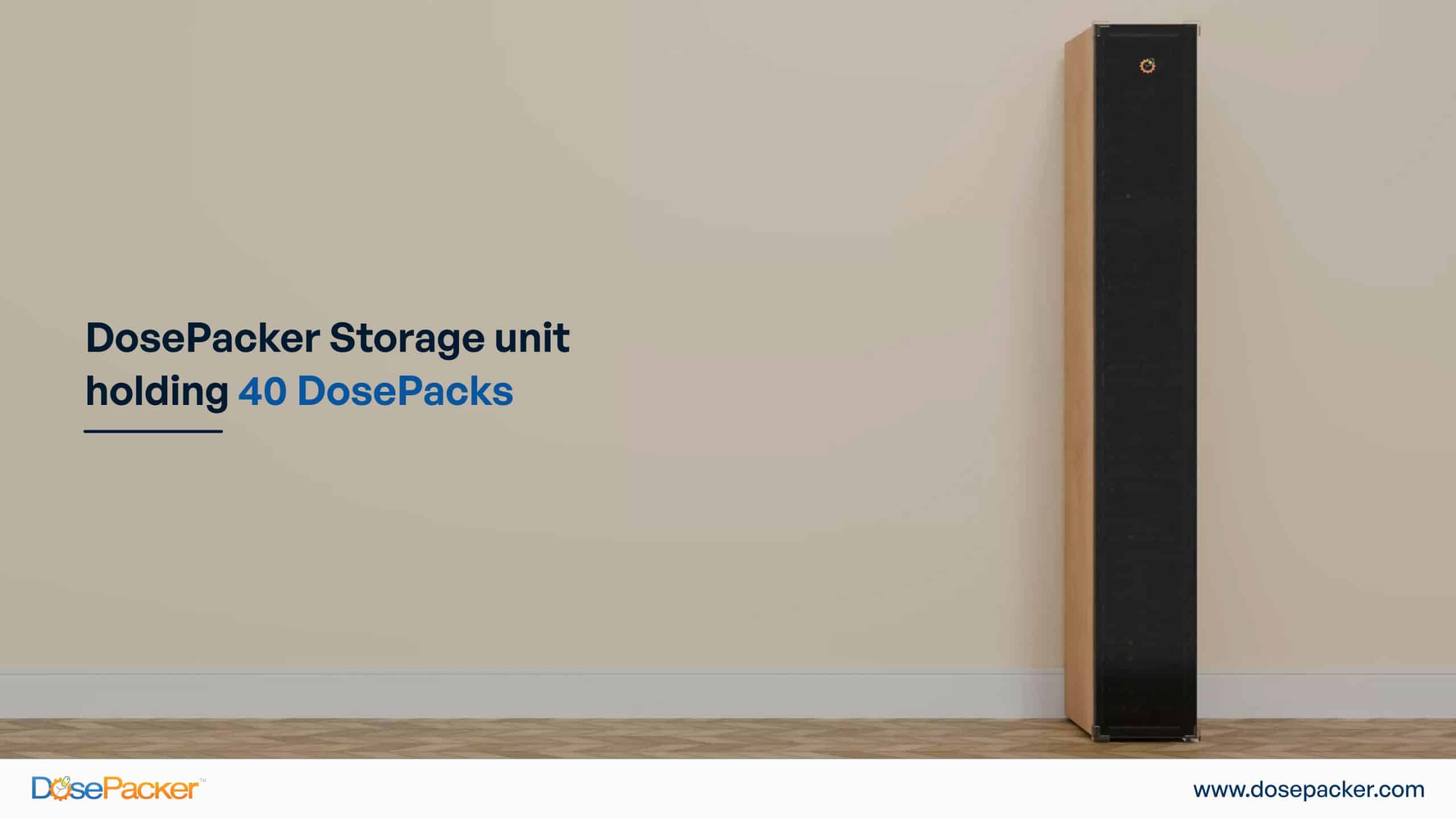 DosePacker Storage unit holding 40 DosePacks