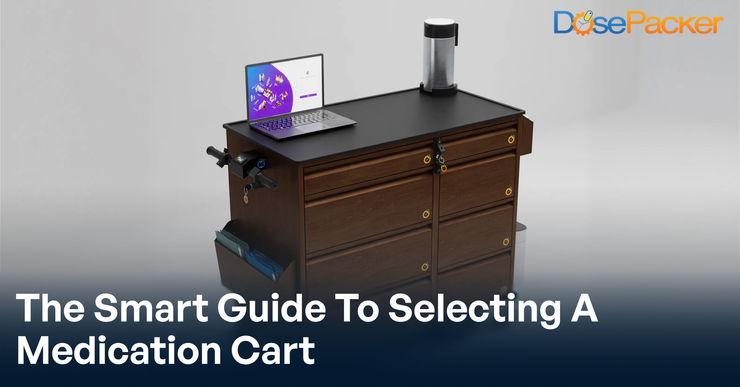 How to Choose the Best Medication Cart for Your Facility
