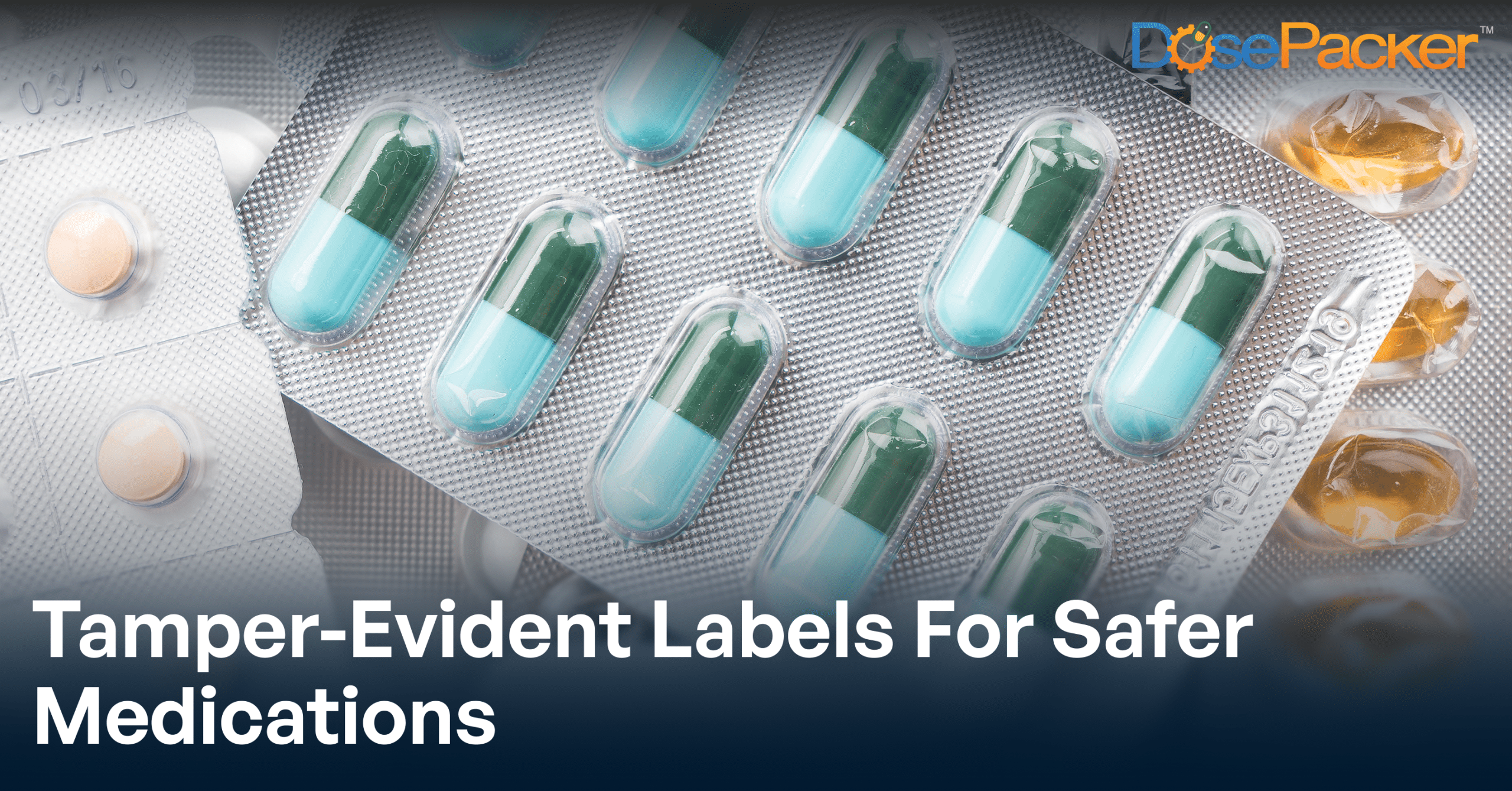 The Role of Tamper-Evident Labels in Safer Medication Management