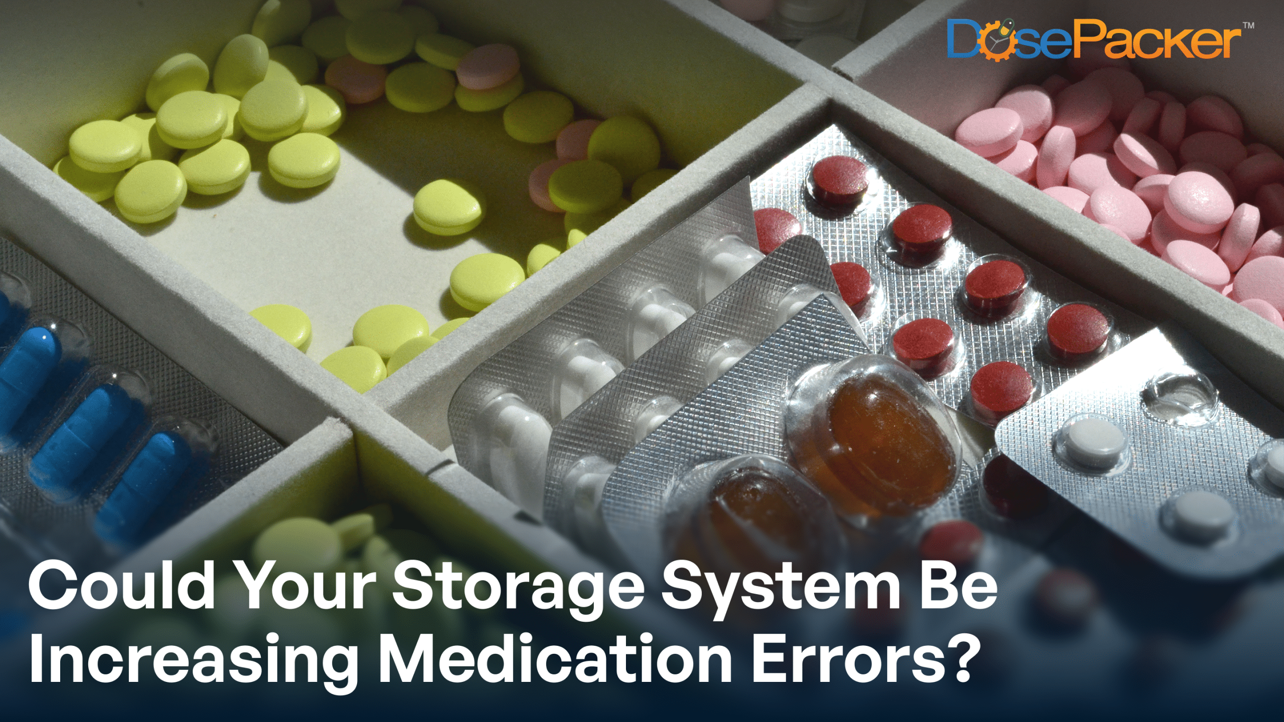 Medication Storage Do’s and Don’ts Every Care Community Should Be Following